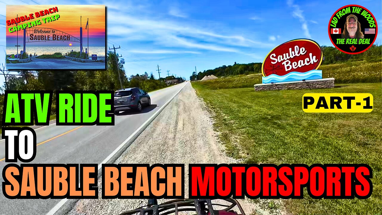 ATV Ride To Sauble Beach Motor Sports - Part-1 - August 21st, 2024