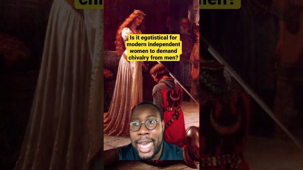 Is asking from chivalry from men a big ask for modern women today? #solomonscrown #mgtow