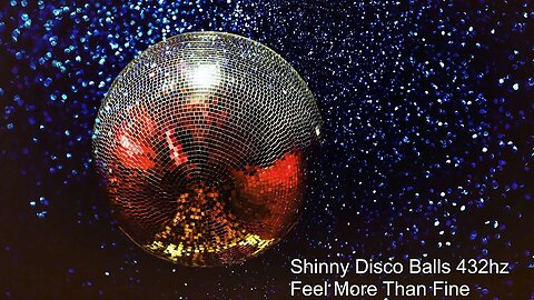 432 Hz Shinny Disco Balls (Classic Disco Mix #432hz )