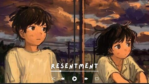 "Resentment" Lo-Fi Vibes" #lofi