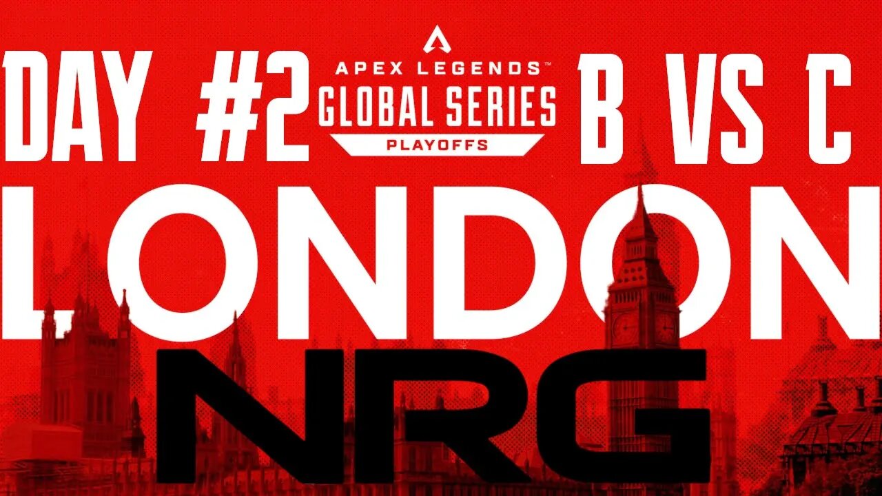 ALGS PLAYOFFS LONDON: NRG | All Games | Group B vs C | 02/03/23