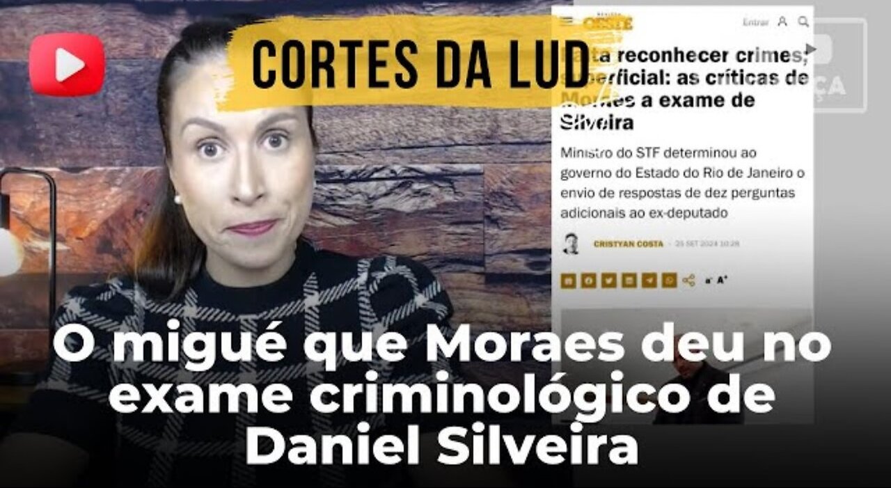 O migué que Moraes deu no exame criminológico de Daniel Silveira