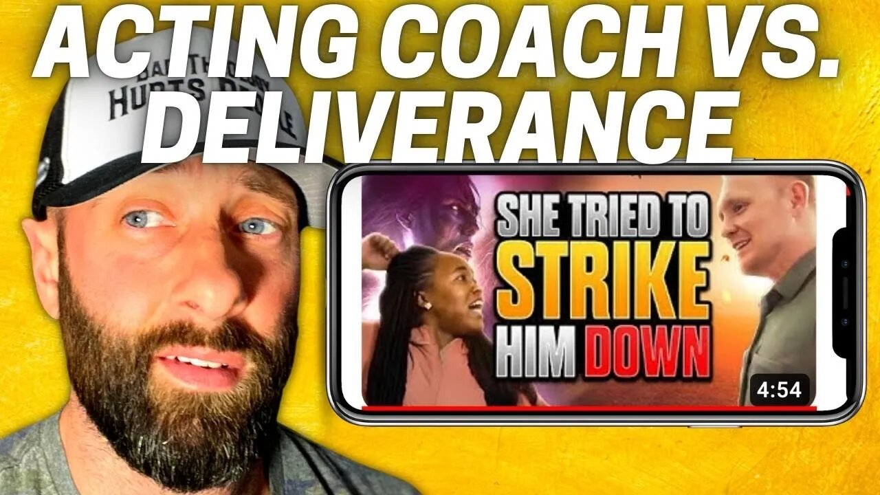 Deliverance Vs. Acting Coaches: @TheSupernaturalLifeDanielAdams breakdown.