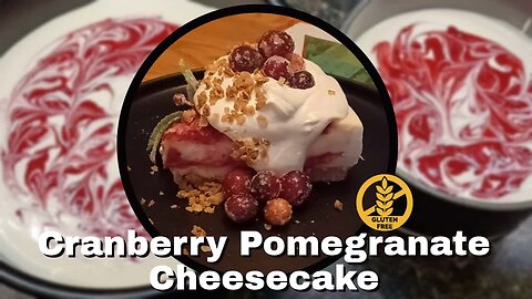 Cranberry Pomegranate Cheesecake #Cheesecake #Cranberrydessert #Holidaydessert #glutenfreedessert