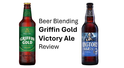 Blending Griffin Gold with Victory Ale Review Part 2