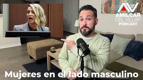 Mujeres en el lado masculino. Ep62