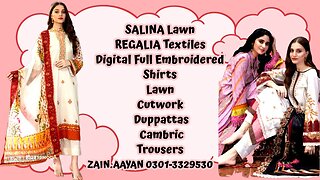 SALINA LAWN EMBROIDERED REGALIA || ZAIN.AAYAN COLLECTION ||