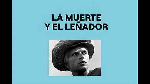 La muerte y el leñador (1963) - Luis García Berlanga - Mediometraje