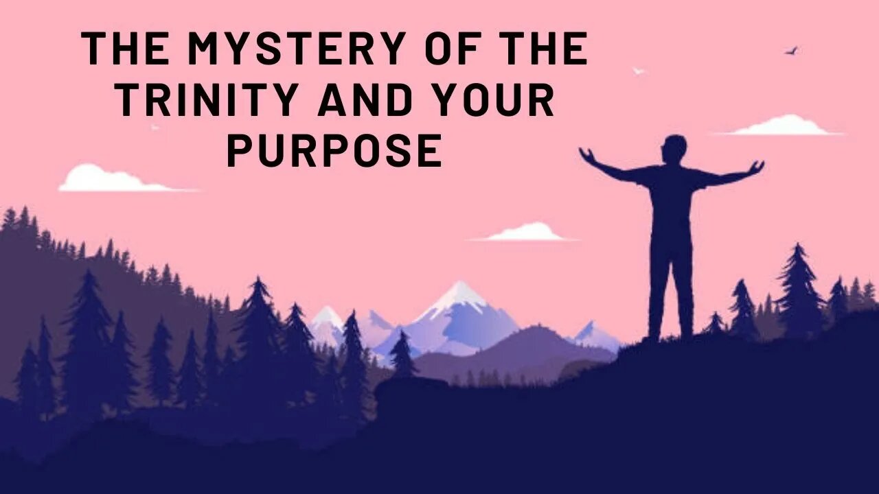 THE POWER OF THE TRINITY AND YOUR PURPOSE _ GODWIN PIUS