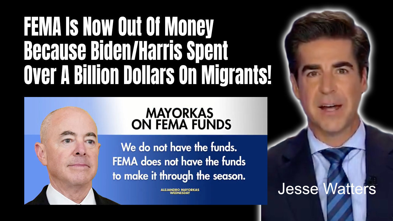 FEMA Is Now Out Of Money Because Biden/Harris Spent Over A Billion Dollars On Migrants!