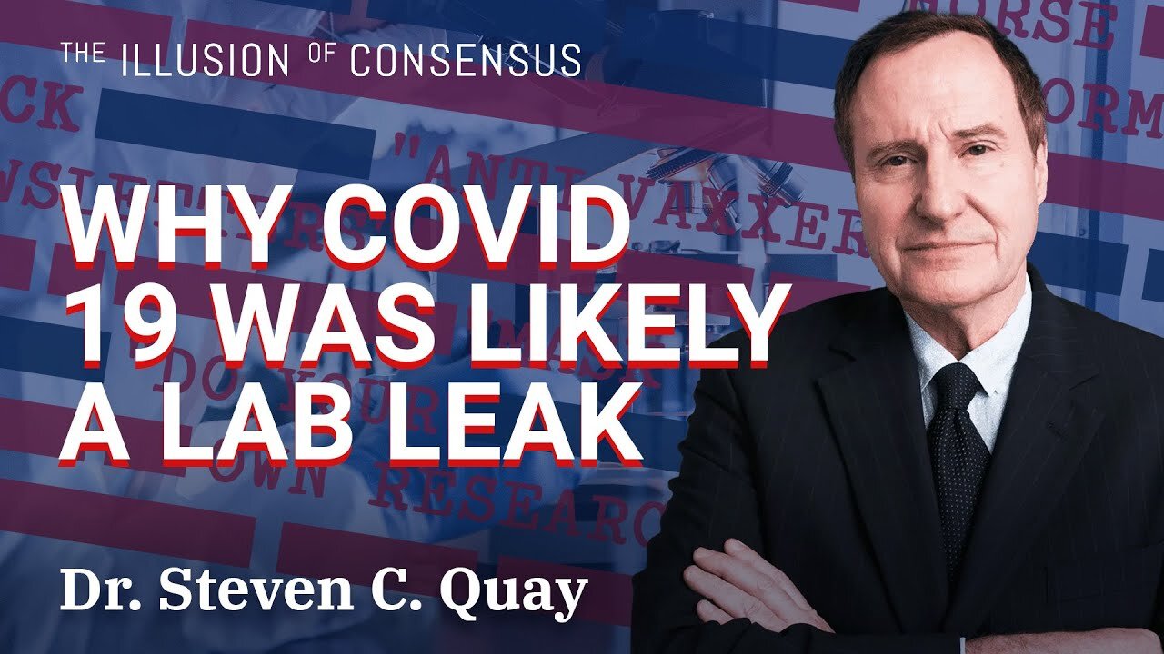 How Did COVID-19 Originate? Ft Steven C. Quay w' Dr Jay Bhattacharya