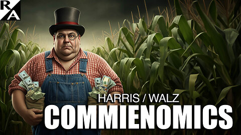 Harris / Walz Commienomics