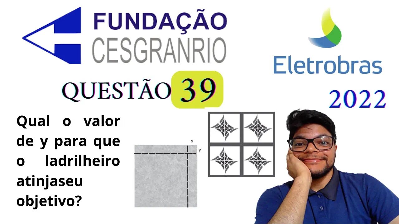 Questão 39 da Eletrobrás 2022 Banca Cesgranrio | Como calcular o metro quadrado