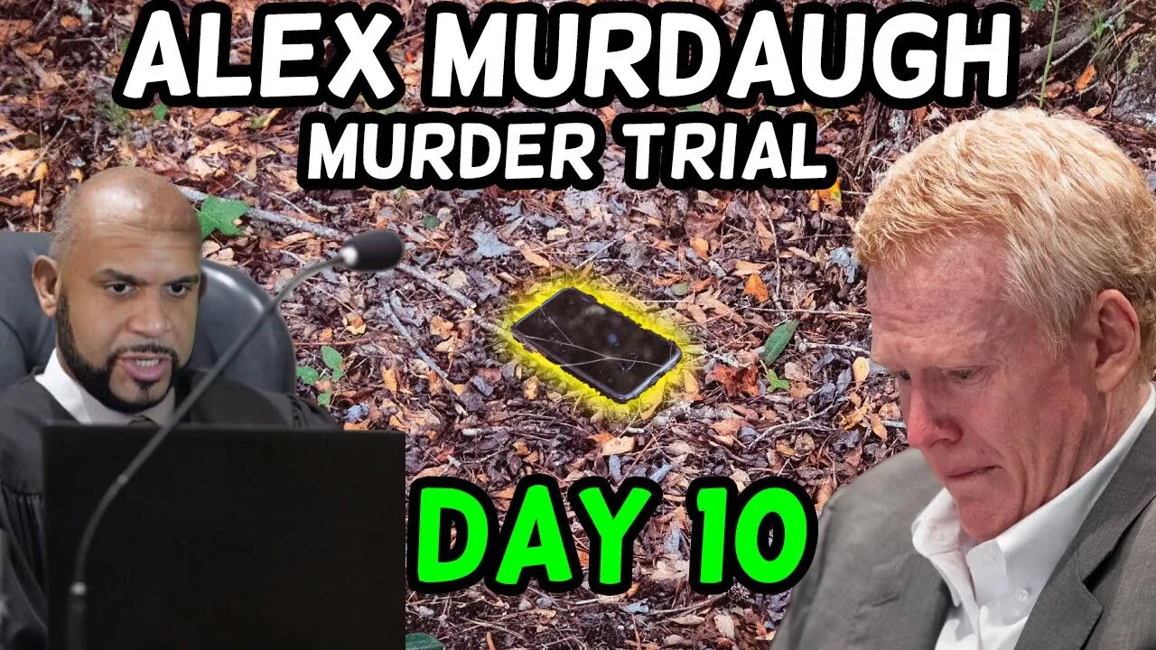 Watch Live! Alex Murdaugh Murder Trial | Day 10