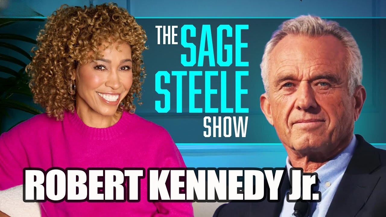 Robert Kennedy Jr. & Sage Steele Interview | The Sage Steele Show