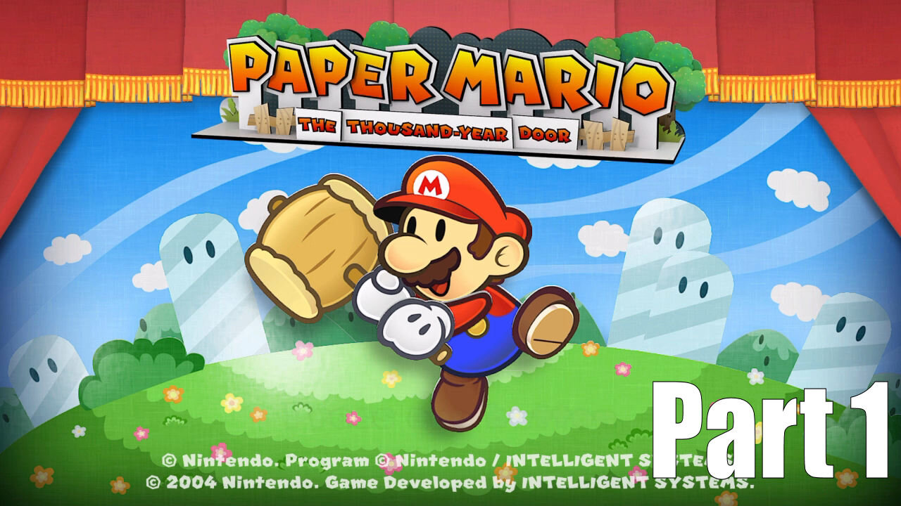 Let's Play Paper Mario, The Thousand Year Door, Part 1, Prologue,