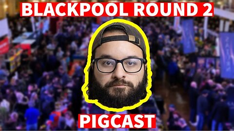 Blackpool Again - Pigcast