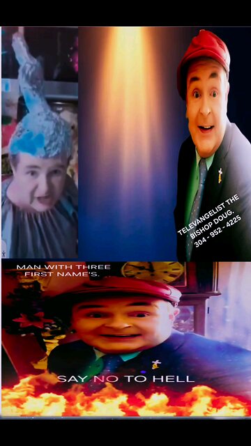 THE WORLD FAMOUS TELEVANGELIST, PROPHET THE BISHOP DOUG. 304 - 952 - 4225 Dougc304@yahoo.com