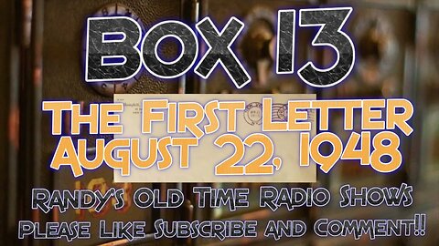 48 08 22 Box 13 The First Letter