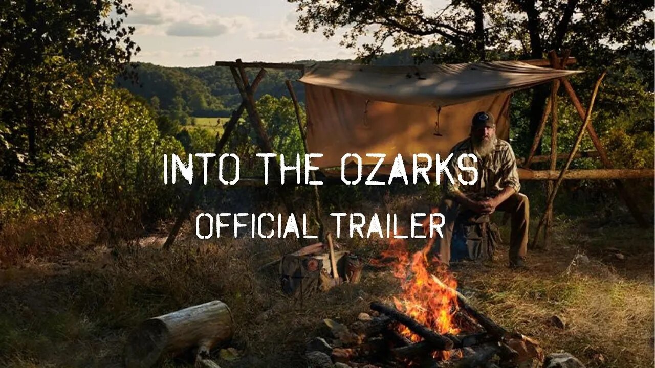 Into the Ozarks Official Film Trailer