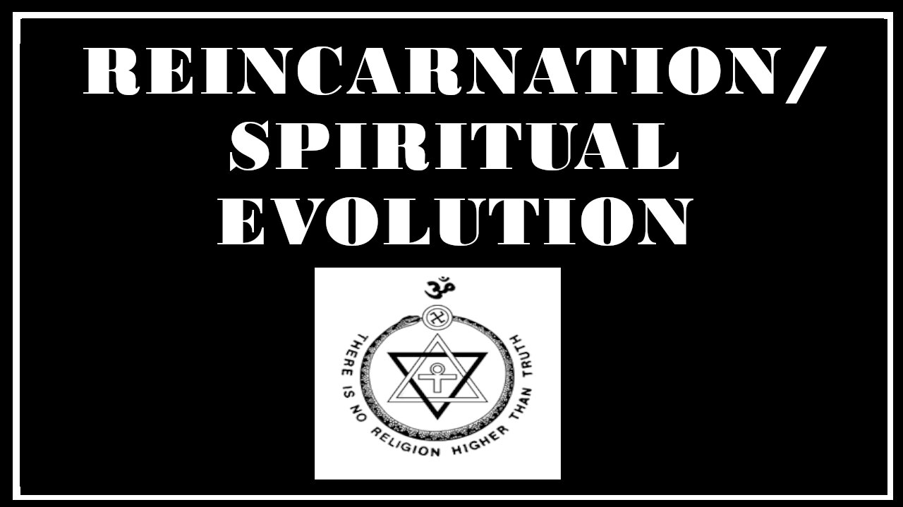 Esoterica: The Souls Ability to Learn/ Voluntary Incarnation -Theosophy