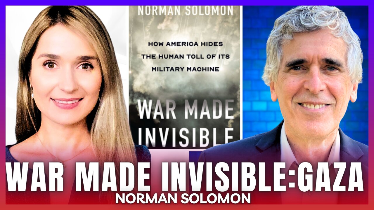 🔴 U.S. Wars Made "Invisible"- How U.S. Hides Human Toll of Its War Machine: Gaza with Norman Solomon