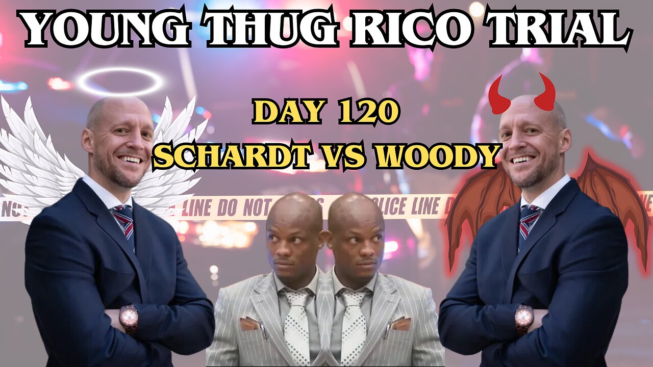 Young Thug RICO Trial - Day 120, afternoon session - Schardt vs Woody