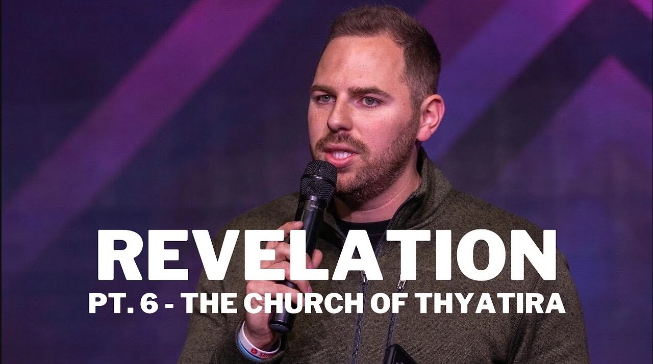 Revelation | Pt. 6 - The Church Of Thyatira (Jezebel)