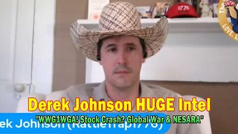 Derek Johnson & SG Anon HUGE Intel Oct 3- 'WWG1WGA! Stock Crash. Global War & NESARA'