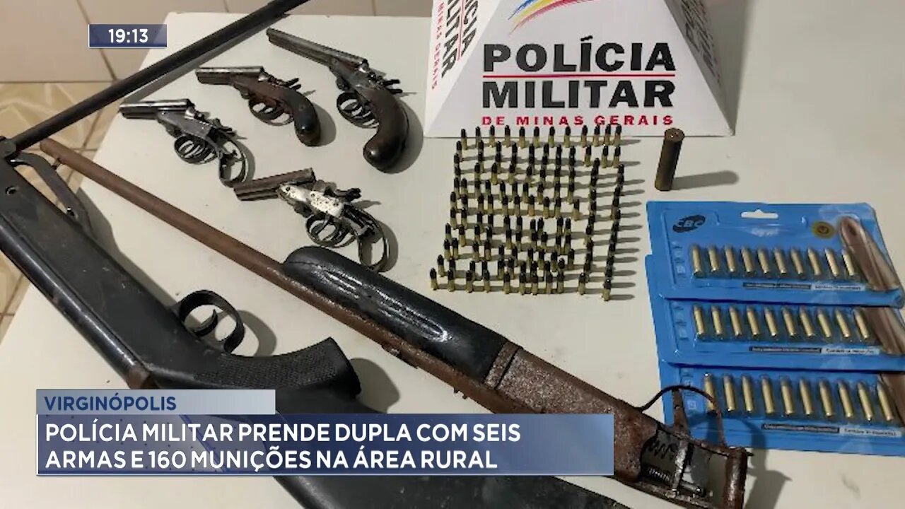 Virginópolis: Polícia Militar Prende Dupla com Seis Armas e 160 Munições na Área Rural.