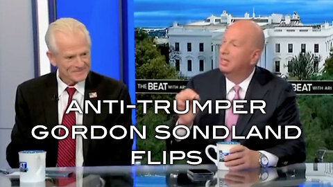 Never-Trumper Gordon Sondland FLIPS