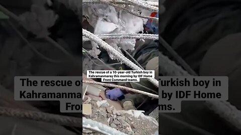 Israelis rescue Turkish boy from earthquake rubble