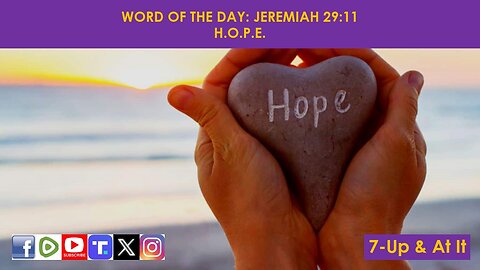 WORD OF THE DAY: JEREMIAH 29:11​ - H.O.P.E.​