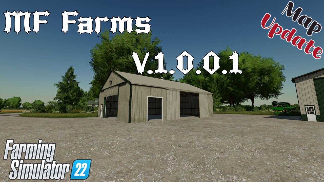 Map Update | MF Farms | V.1.0.0.1 | Farming Simulator 22