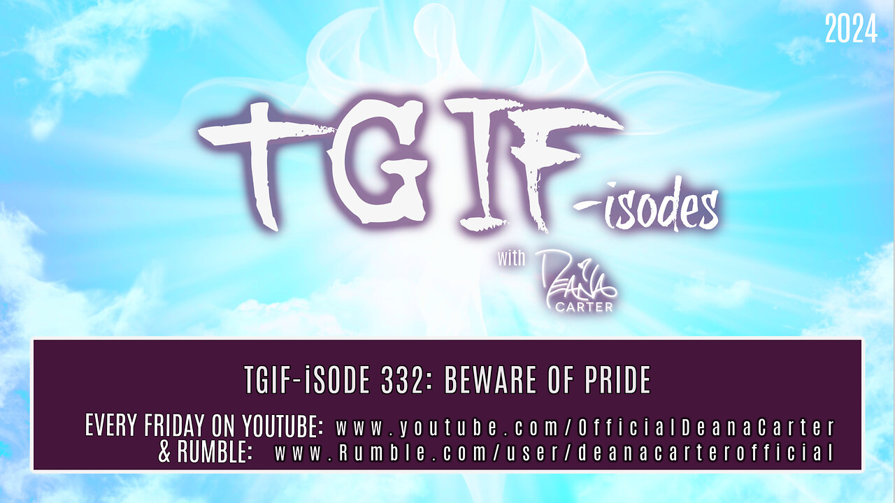 TGIF-iSODE 332: BEWARE OF PRIDE