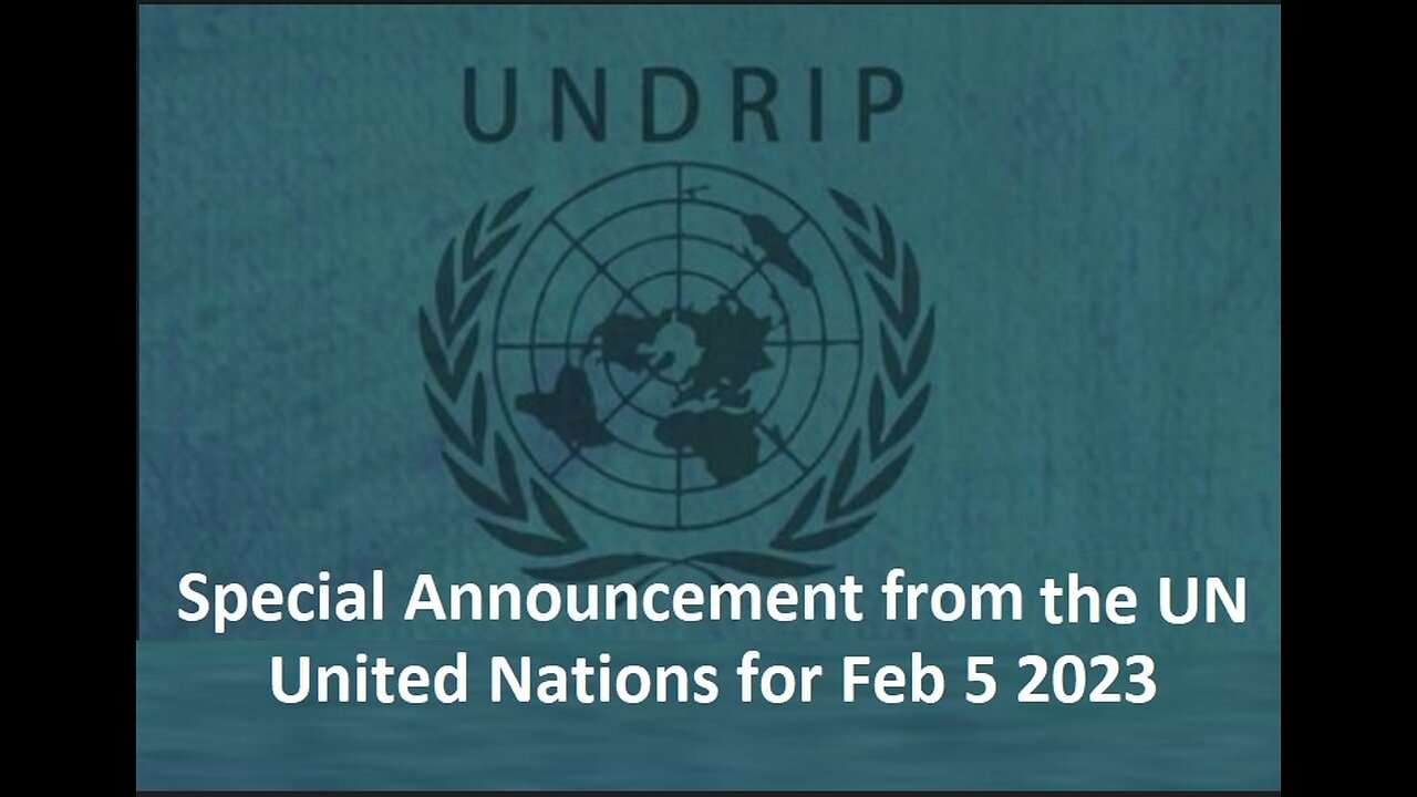 Special Announcement from United Nations for Feb 5 2023