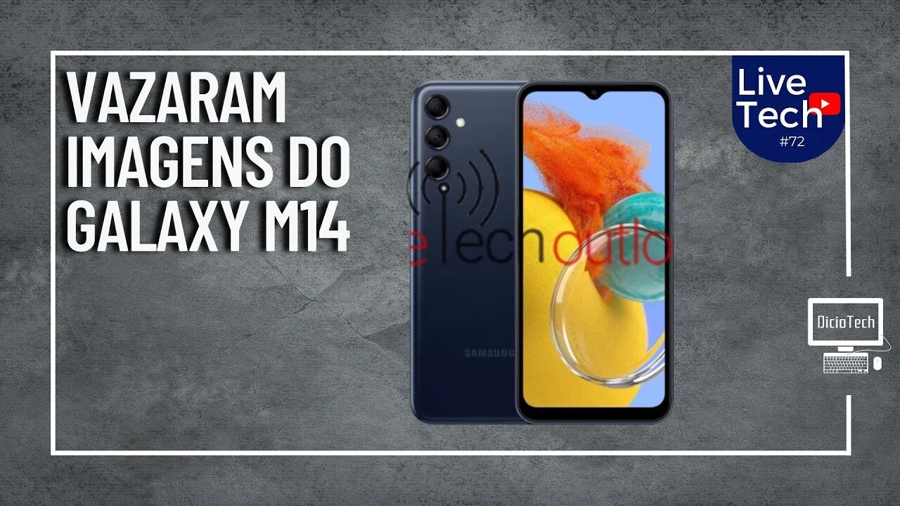 VAMOS CONVERSAR SOBRE O NOVO GALAXY M14! - LiveTech #72