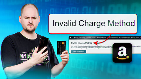 Invalid Charge Method - Seller Central Account Restricted (Solved)