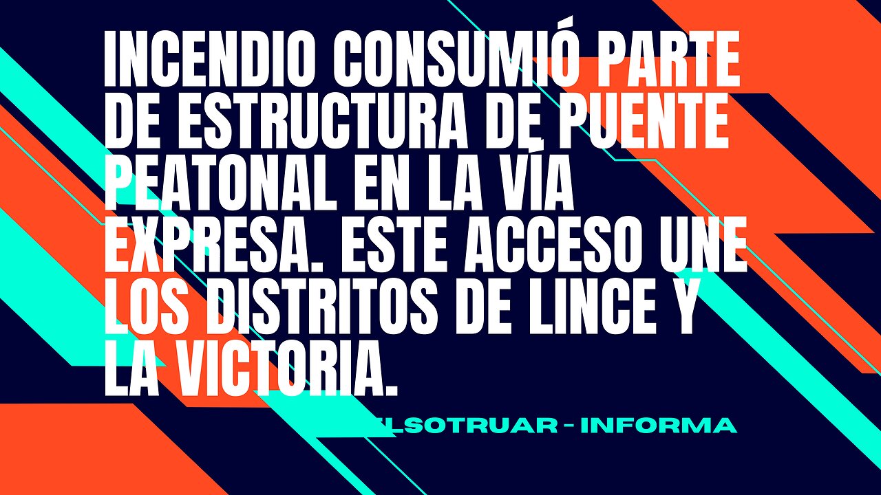 Rotafono_ Incendio en puente peatonal de la Vía Expresa en La Victoria