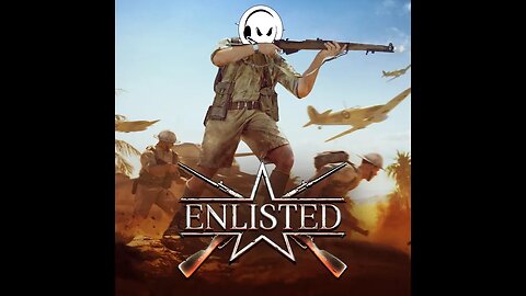 Playing Enlisted