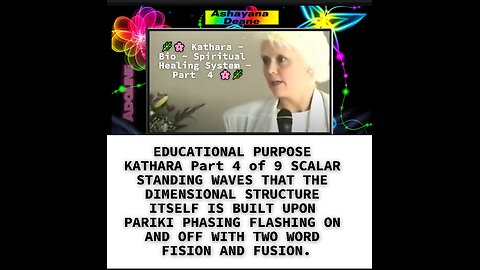 EDUCATIONAL PURPOSE KATHARA Part 4 of 9 SCALAR STANDING WAVES THAT THE DIMENSIONAL STRUCTURE ITSELF