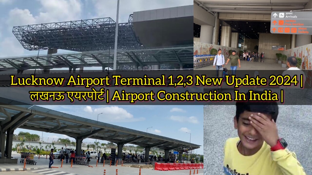 Lucknow Airport Terminal 1,2,3 New Update 2024 | लखनऊ एयरपोर्ट | Airport Construction In India |