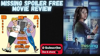 Missing: Spoiler Free Movie Review! Should you see this in the theater? Get the DNA Grade!