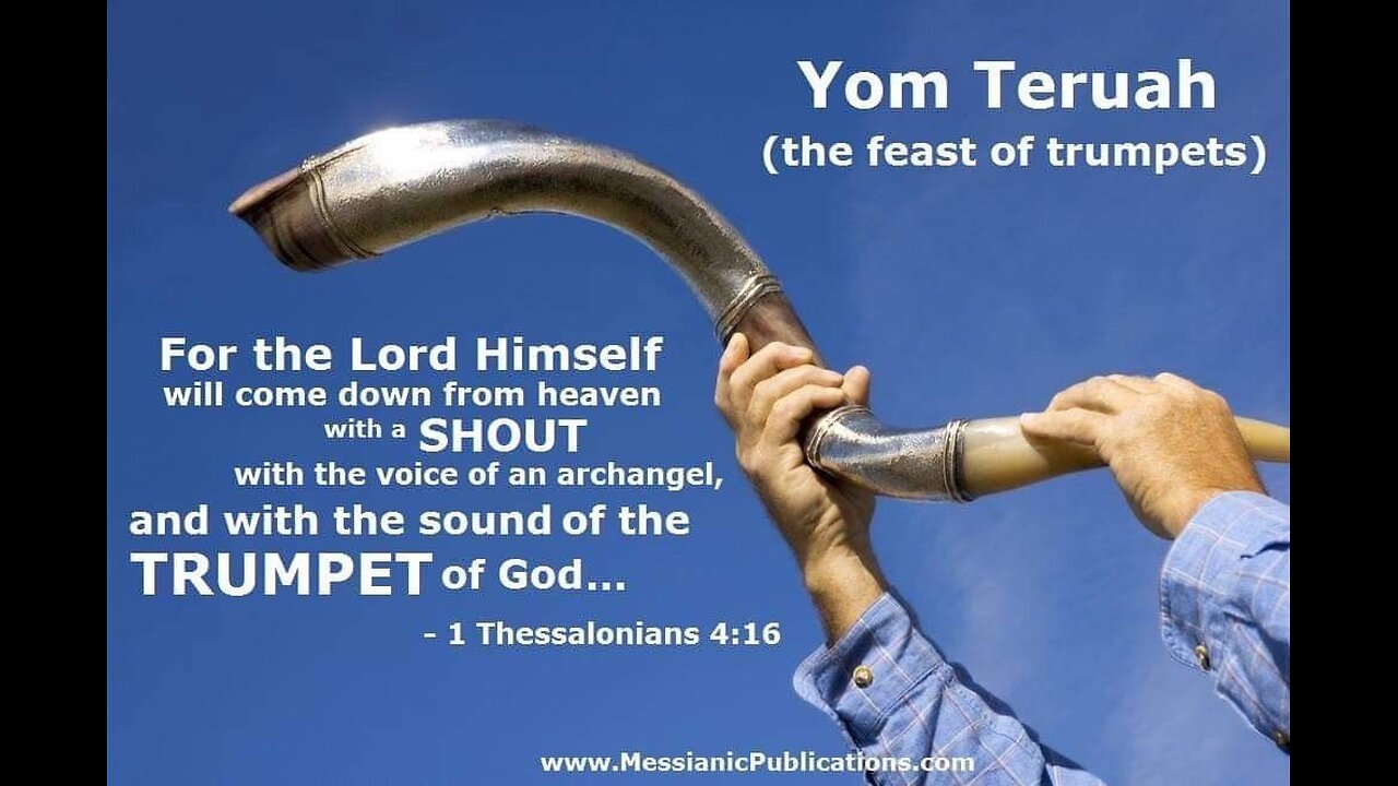 Yom Teruah -- The Feast of Trumpets