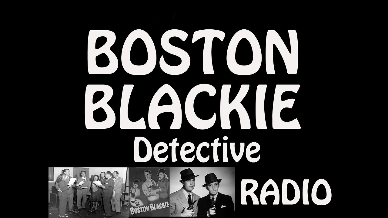 Boston Blackie Radio 1946 (ep057) The Condon Ransom