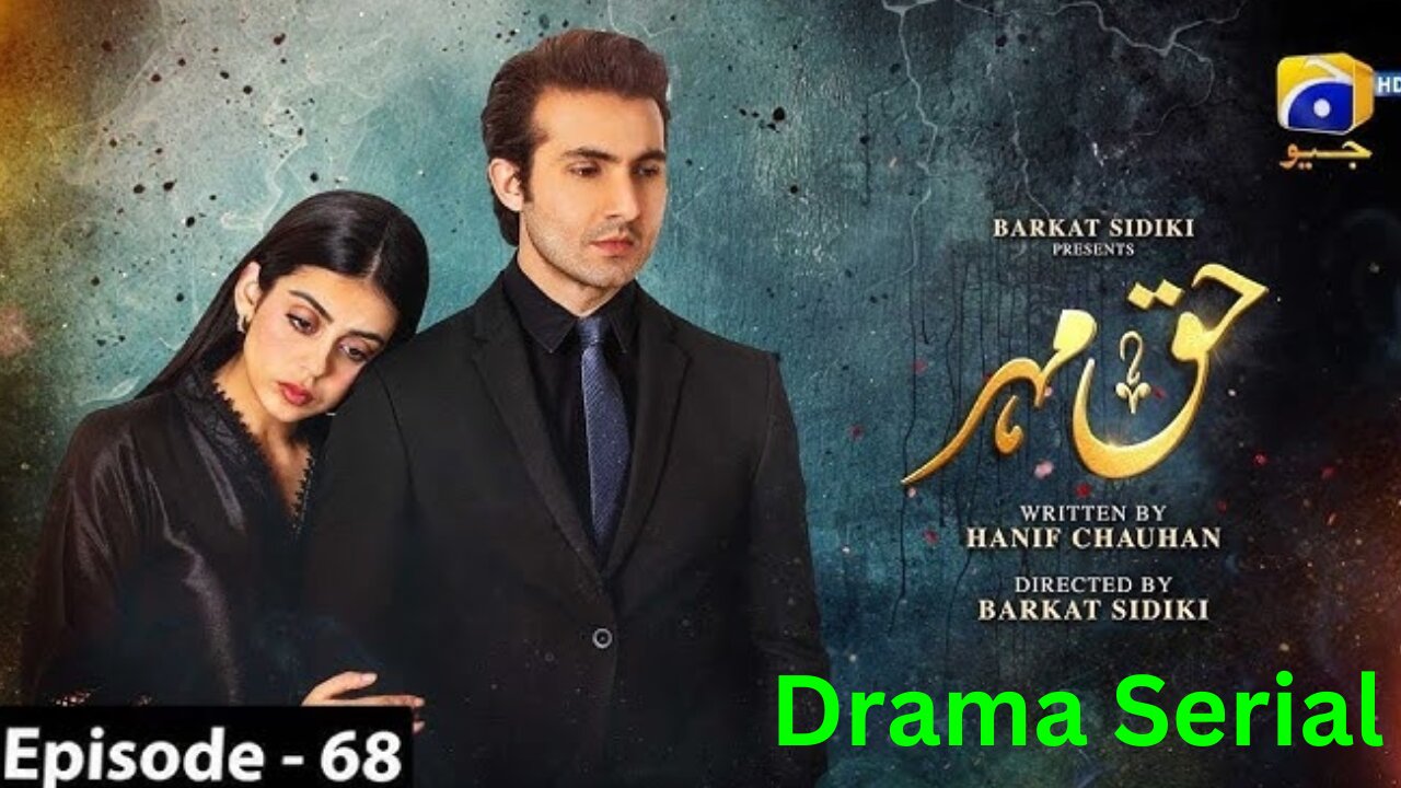 Haq Mehar Episode 68 Eng Sub Yashma Gill Shahroz Sabzwari Astore Tv Review #dramaserial