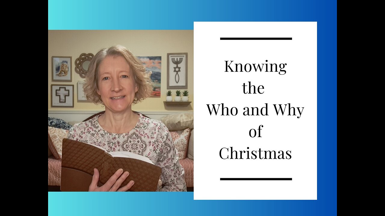 Knowing the Who and Why of Christmas