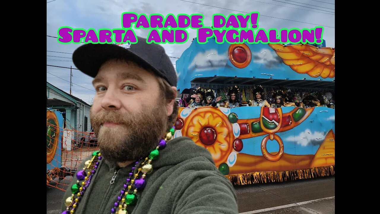 Live Mardi Gras Parade Coverage: Sparta & Pygmalion