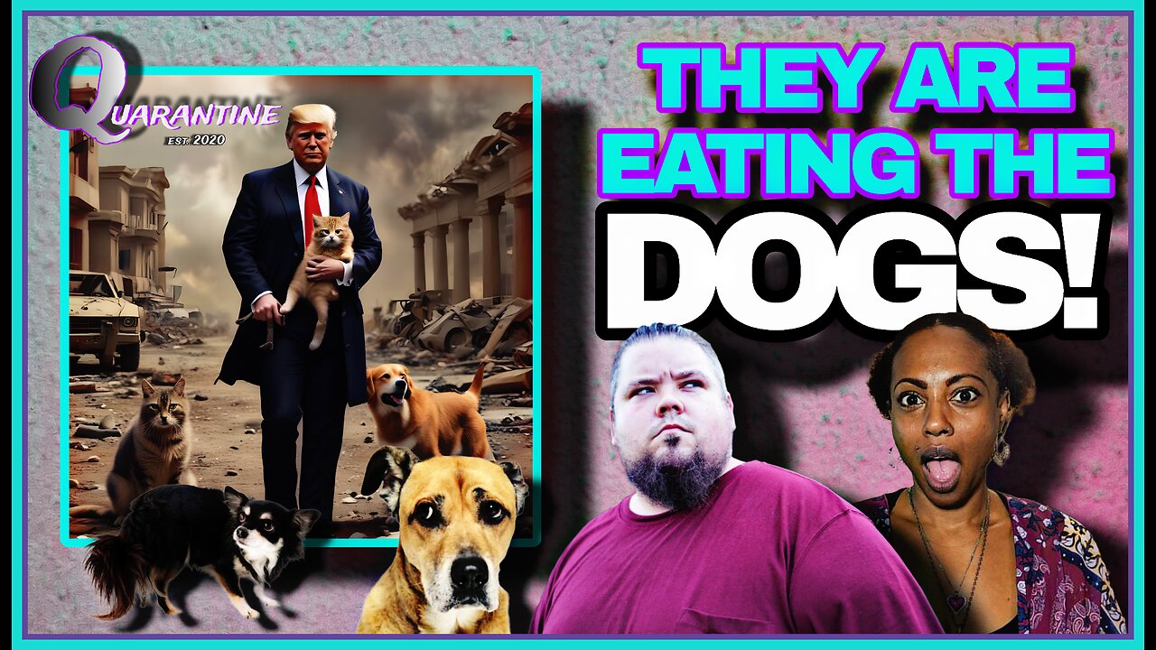 They Are Eating The DOGS