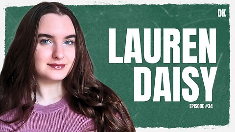 Lauren Daisy | David Kis Podcast #34